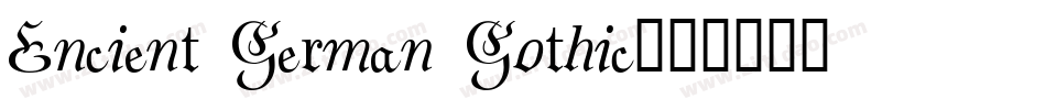 Encient German Gothic字体转换